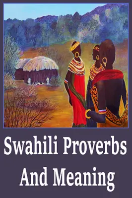 Swahili Proverbs And Meaning android App screenshot 0